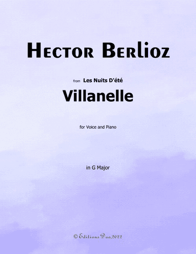 Villanelle, by Berlioz, in G Major (arr. Editions Dao)