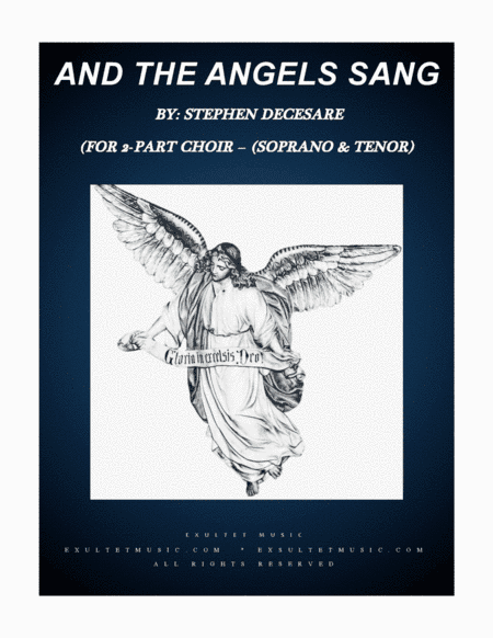 And The Angels Sang (for 2-part choir - (Soprano and Tenor) (arr. Stephen DeCesare)