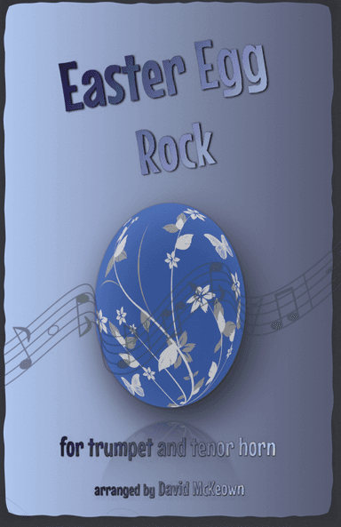 The Easter Egg Rock for Trumpet and Tenor Horn Duet