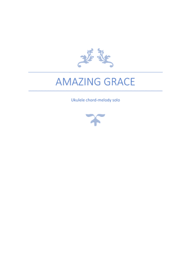 Amazing Grace Ukulele Chord-Melody Solo (arr. Mona Wang)