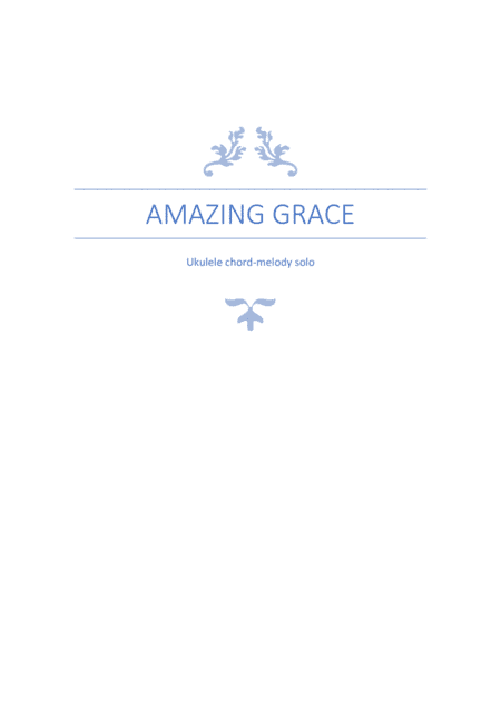 Amazing Grace Ukulele Chord-Melody Solo (arr. Mona Wang)