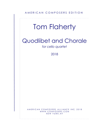 [Flaherty] Quodlibet and Chorale (arr. Tom Flaherty)