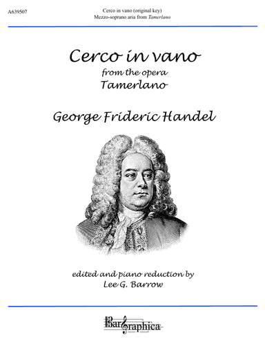 Cerco in vano (original key) (arr. (Editor) Lee G. Barrow)