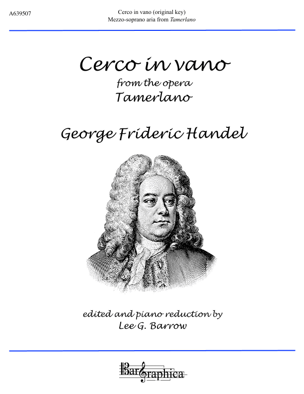 Cerco in vano (original key) (arr. (Editor) Lee G. Barrow)