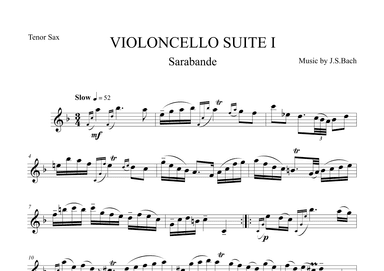 Sarabande from Violoncello Suite I by J.S.Bach for Tenor Saxophone (arr. The Sheet Music Library)