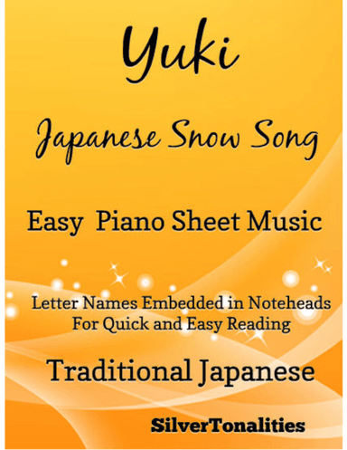 Yuki Japanese Snow Song Easy Piano Sheet Music (arr. SilverTonalities)