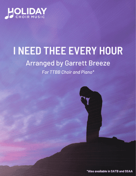 I Need Thee Every Hour (TTBB) (arr. Garrett Breeze)
