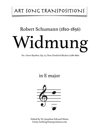 SCHUMANN: Widmung, Op. 25 no. 1 (transposed to E major, E-flat major, and D major) (arr. ArtSongTranspositions.com)