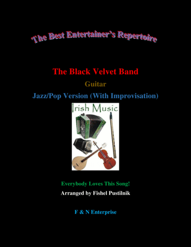 "The Black Velvet Band"-for Guitar (with Background Track)-Jazz/Pop Version (arr. Fishel Pustilnik)