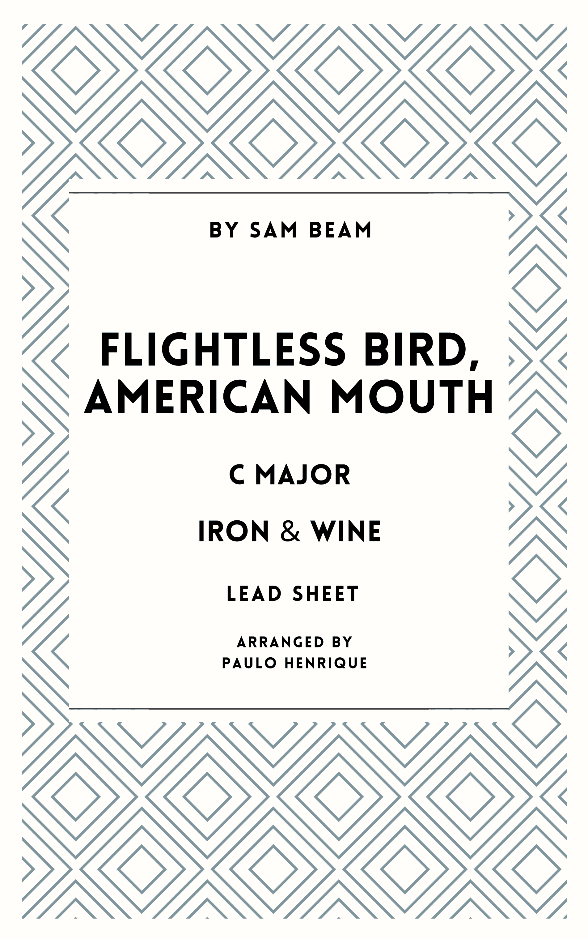 Flightless Bird, American Mouth (arr. Paulo Henrique)