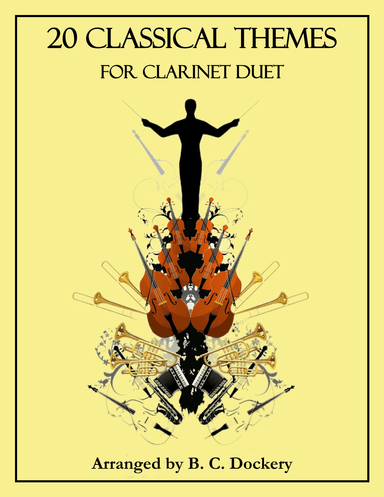 20 Classical Themes for Clarinet Duet (arr. B. C. Dockery)
