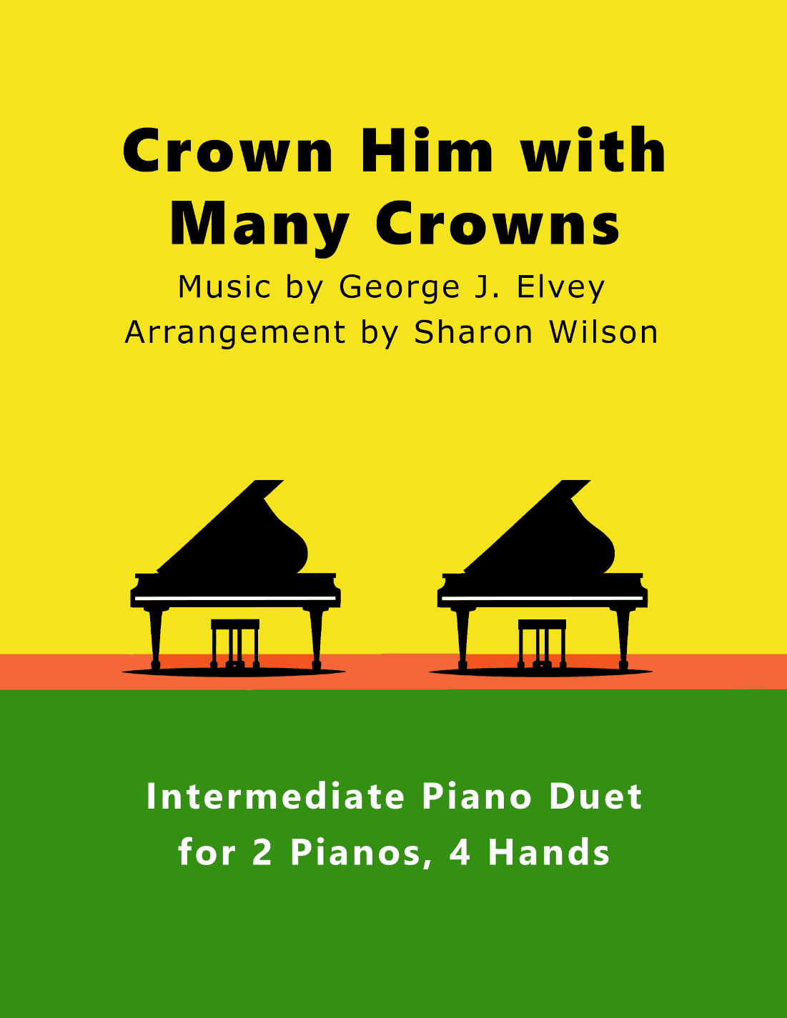 Crown Him With Many Crowns (2 Pianos, 4 Hands Duet) (arr. Sharon Wilson)