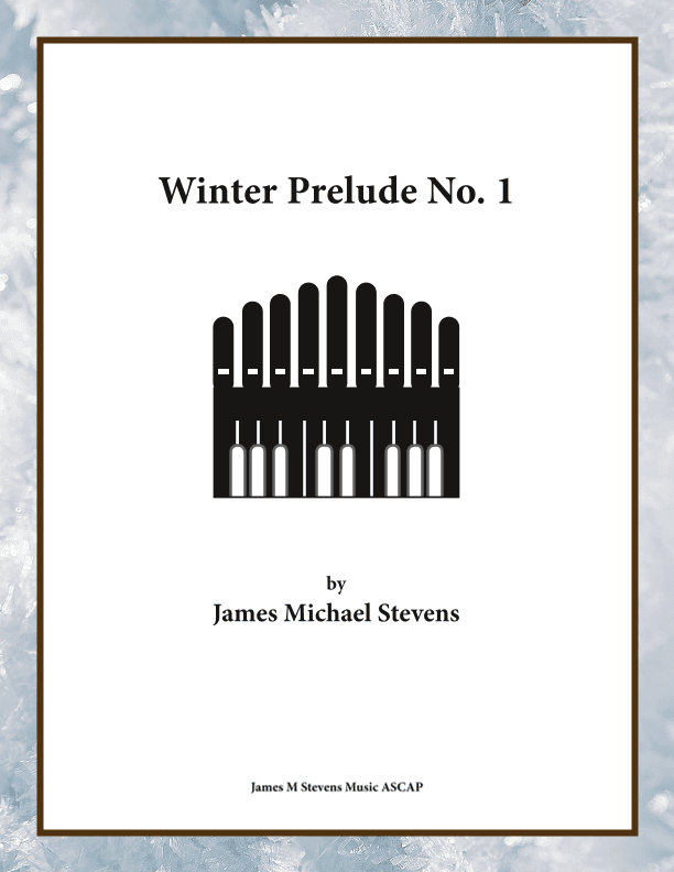 Winter Prelude No. 1 for Organ