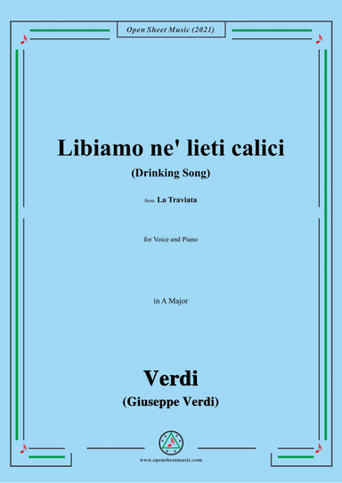 Verdi-Libiamo ne' lieti calici(Drinking Song),in A Major,Act 1 No.3,from La Traviata,for Voice and P (arr. Open Cloud)