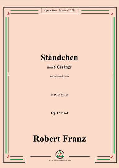 Franz-Standchen,in D flat Major,Op.17 No.2,from 6 Gesange (arr. OSM Press)