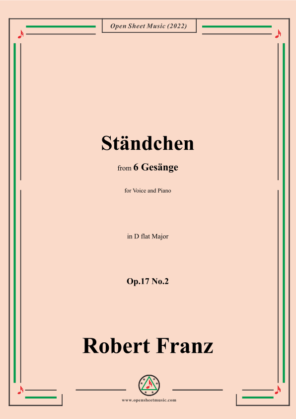 Franz-Standchen,in D flat Major,Op.17 No.2,from 6 Gesange (arr. OSM Press)