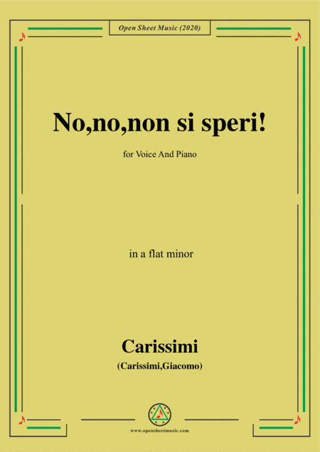Carissimi-No,no,non si speri,in a flat minor,for Voice and Piano (arr. MSM)
