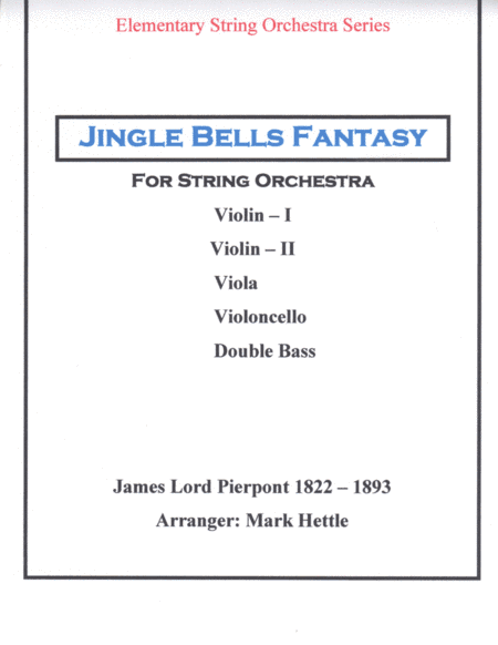 Jingle Bells Fantasy (arr. Mark D Hettle)