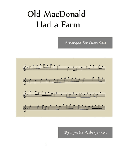 Old MacDonald Had a Farm - Flute Solo (arr. Lynette Auberjeunois)