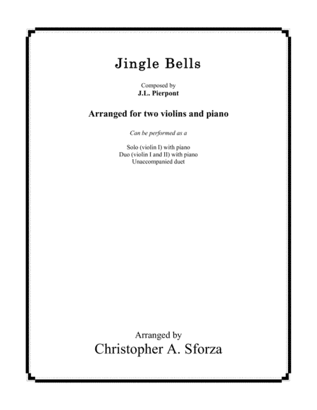 Jingle Bells, for two violins and piano (arr. Christopher A. Sforza)