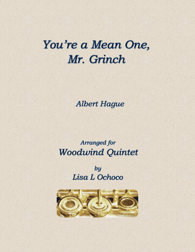 You're A Mean One, Mr. Grinch (arr. Lisa L Ochoco)