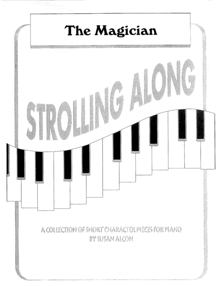The Magician from Strolling Along by Susan Alcon