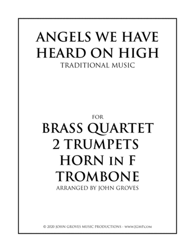 Angels We Have Heard On High - 2 Trumpet, Horn, Trombone (Brass Quartet) (arr. John Groves)
