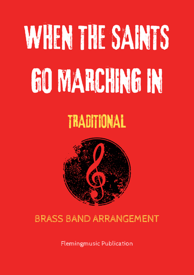 When The Saints Go Marching In (A4 and marchcard) (arr. John Fleming)