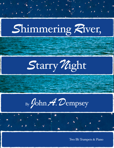 Shimmering River, Starry Night (Trio for Two Trumpets and Piano)