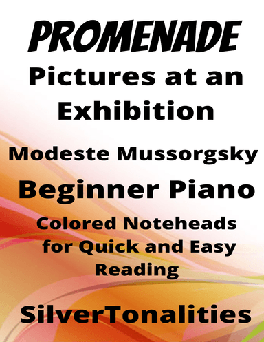 Promenade Pictures at an Exhibitions Beginner Piano Sheet Music with Colored Notation (arr. SilverTonalities)