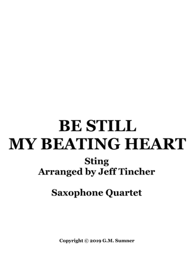 Be Still My Beating Heart (arr. Jeff Tincher)