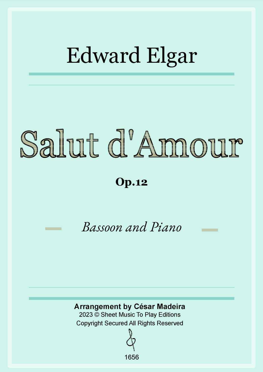 Salut d'Amour by Elgar - Bassoon and Piano (Full Score and Parts) (arr. César Madeira)