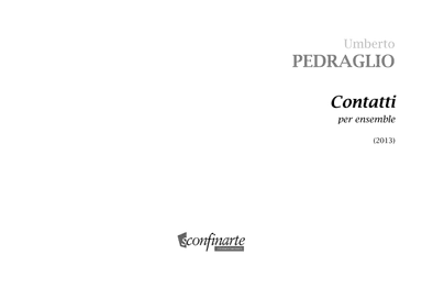 Umberto Pedraglio: CONTATTI (ES 1047) per Ensemble