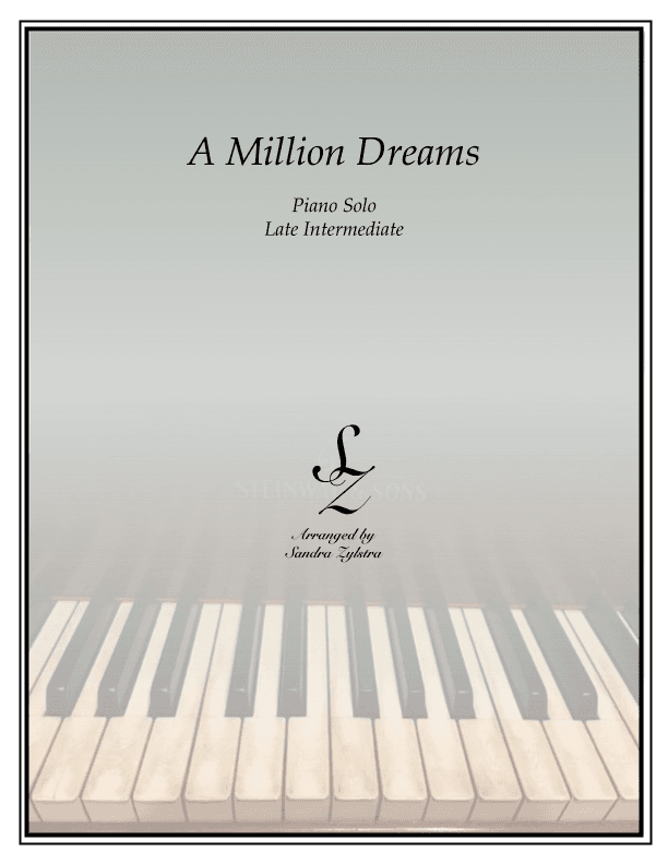 A Million Dreams (arr. Sandra Zylstra)