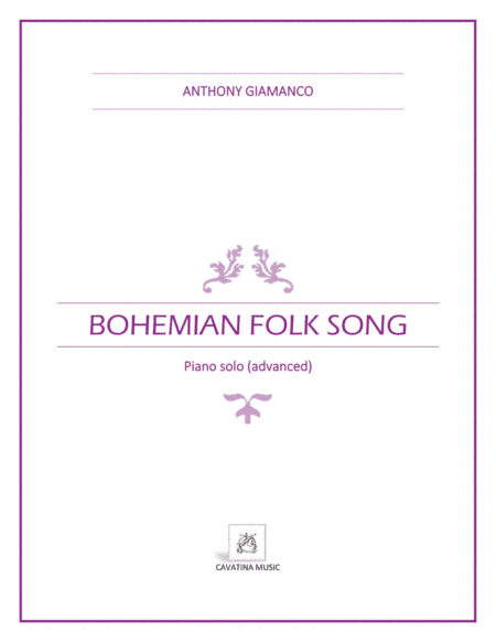 Bohemian Folk Song (advanced piano solo) (arr. Anthony Giamanco)
