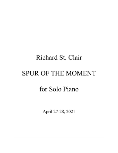 SPUR OF THE MOMENT for Solo Piano
