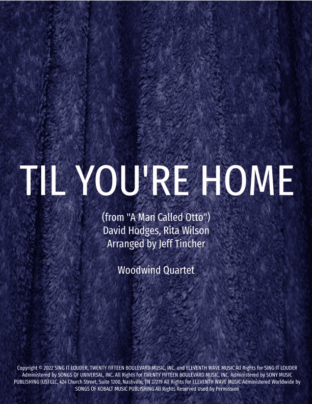 Til You're Home (arr. Jeff Tincher)