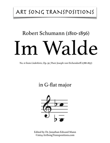 SCHUMANN: Im Walde, Op. 39 no. 11 (transposed to G-flat major) (arr. ArtSongTranspositions.com)