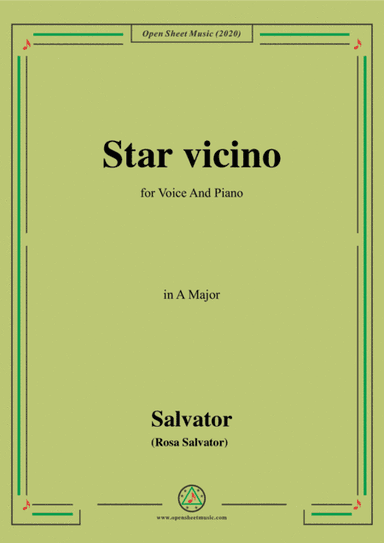 Rosa-Star vicino,in A Major,for Voice and Piano (arr. MSM)