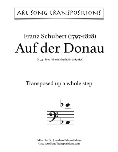 SCHUBERT: Auf der Donau, D. 553 (transposed up a whole step) (arr. ArtSongTranspositions.com)