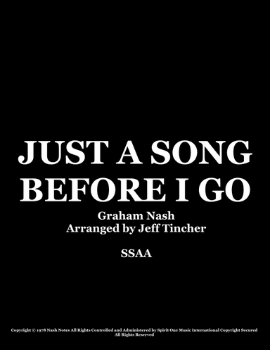 Just A Song Before I Go (arr. Jeff Tincher)