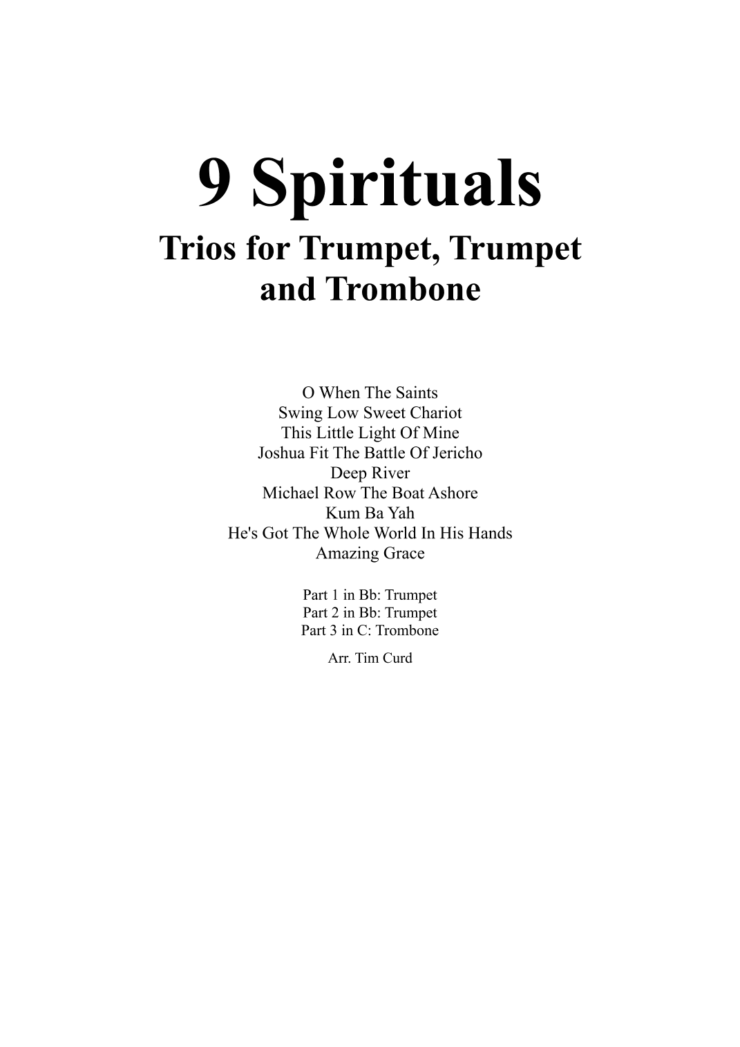9 Spirituals, Trios For Trumpet, Trumpet And Trombone (arr. Curd)