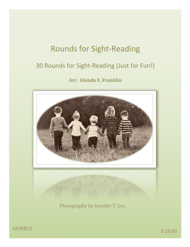 Rounds for Sight-Reading (arr. Glenda E. Franklin)