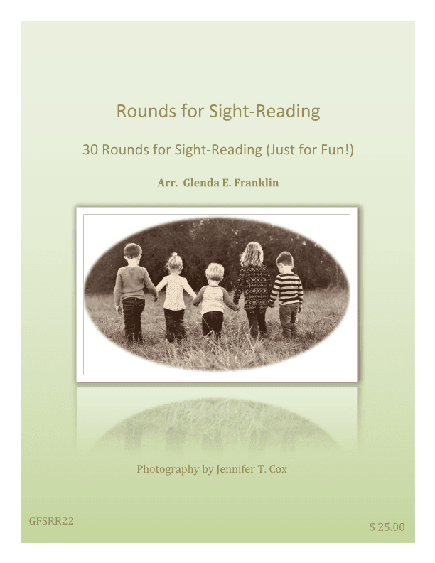 Rounds for Sight-Reading (arr. Glenda E. Franklin)