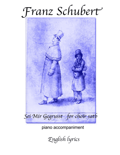 Sei Mir Gegrusst with English lyrics and piano accompaniment (arr. Warren Raftshol)