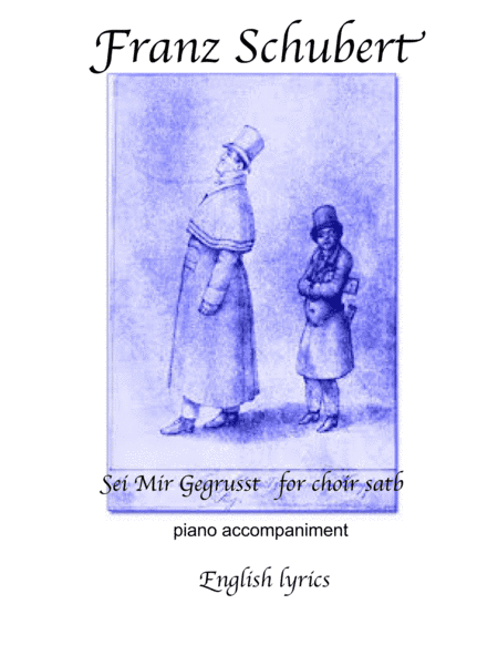 Sei Mir Gegrusst with English lyrics and piano accompaniment (arr. Warren Raftshol)