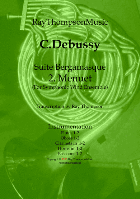 Debussy: Suite Bergamasque Mvt.2 Menuet - wind dectet (arr. Ray Thompson)