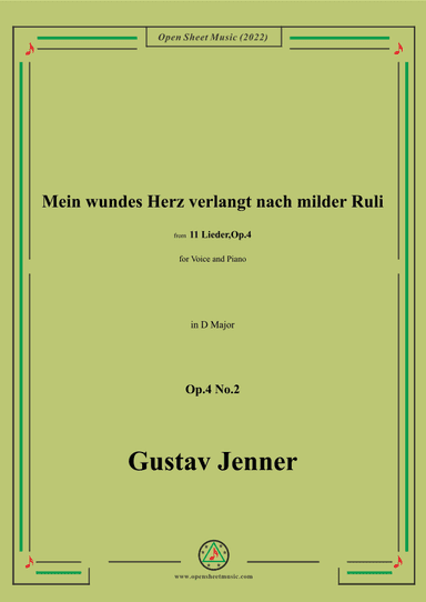 Jenner-Mein wundes Herz verlangt nach milder Ruli,in D Major,Op.4 No.2 (arr. OSM Press)
