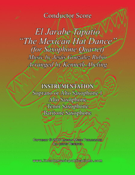 El Jarabe Tapatío - "Mexican Hat Dance" (for Saxophone Quartet SATB or AATB) (arr. Kenneth Abeling)