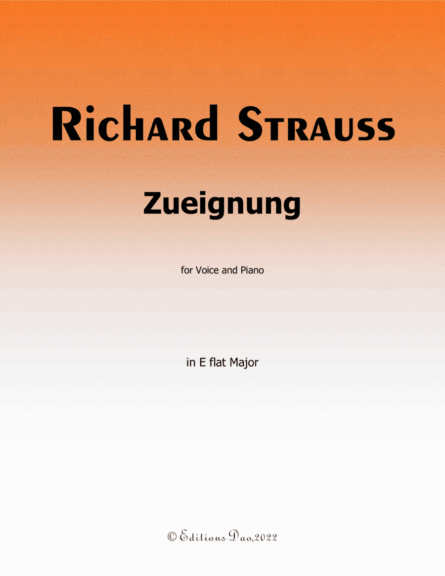 Zueignung, by Richard Strauss, in E flat Major (arr. Editions Dao)